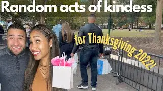 THANKSGIVING BLESSING!: Random acts of kindness for Thanksgiving 2022!