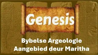 Bybelse Argeologie - 02 Oktober 2024