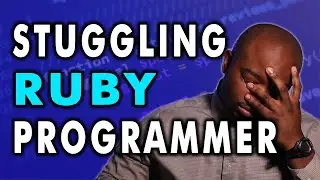 Struggles of a Ruby Developer in 2021 !