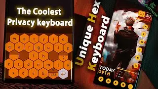 Unique Android HEX Keyboard - 2021 Cool Keyboard Customisation