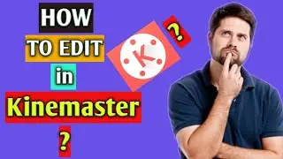 How to edit my video in Kinemaster 2021 || kinemaster mai kaise video edit karee
