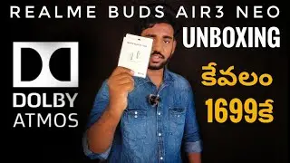 realme buds air 3 neo unboxing &review telugu #realmebudsair3neo#dolbyatmos#telugu#unboxing#realme