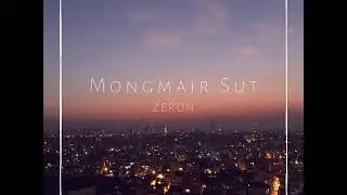 Mongmair Suut - Zeron (Audio)