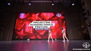Дуэт Ань и Янь ★ Project818 Russian Dance Festival 2019 ★