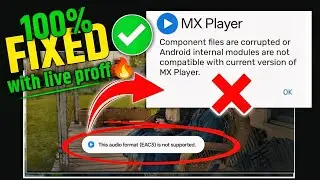 🔧 Fix MX Player EAC3 Audio Not Supported 2025 | 100% Working Solution (Live Proof)🔥