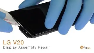 LG V20 Display Assembly Repair - Fixez.com