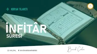 82) İnfitâr Sûresi / سورة الانفطار Burak Çakır
