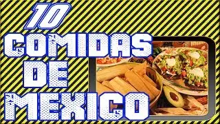 ▶️10 COMIDAS DE MÉXICO▶️[PLAY]