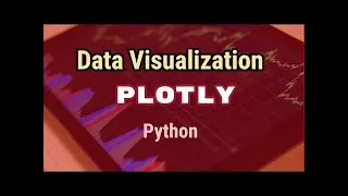 Data visualization with plotly  Python Plotly Tutorial