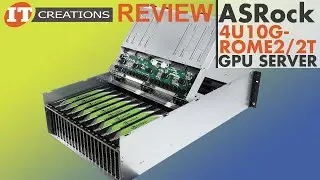 REVIEW ASRock 4U10G-ROME2/2T EPYC 10x GPU Server | IT Creations