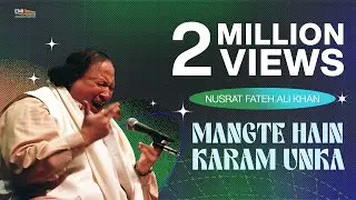 Mangte Hain Karam Unka | Nusrat Fateh Ali Khan Songs | Songs Ghazhals And Qawwalis