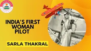 Sarla Thakral - First Indian Woman Pilot