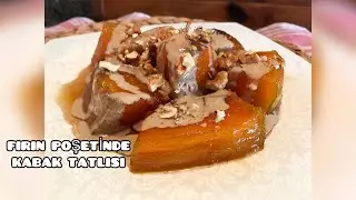 FIRIN POŞETİNDE “KABAK TATLISI” Tüm Bildiğiniz Tarifleri Unutun😍 Bu Tarif Favoriniz Olacak 😋😋