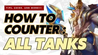 How To Counter ALL TANKS in Mobile Legends! – MLBB Guide, Tips, & Tricks