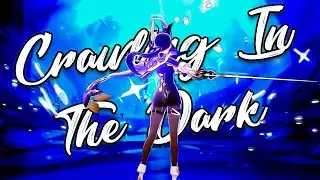 Crawling In The Dark「AMV/GMV」