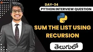 Python Program of Recursion List Sum  | Python Interview Questions in Telugu