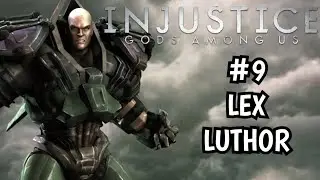 LEX LUTHOR - Injustice: Gods Among Us #9