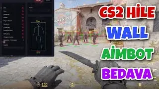 CS2 Yeni Wall Hack Aim Hilesi GÜNCEL!