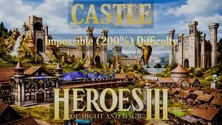 Heroes of Might and Magic III (impossible difficulty): Castle