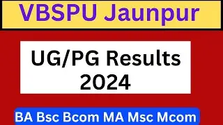 Vbspu Results 2024 | Vbspu UG/PG Results | Vbspu latest News | Vbspu News Today | Vbspu Exam 