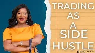 How To Be A Successful Trader Without Quitting Your Full Time Job