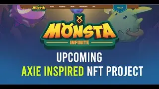 Monsta Infinite -  Budget Axie Infinity Alternative (MUST WATCH)