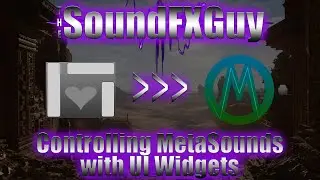 Unreal Engine 5 | Controlling MetaSounds with UI Widgets