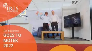 Iris Dynamics at Motek 2022