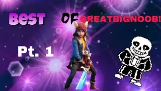 Best of Greatbignoob! Pt. 1