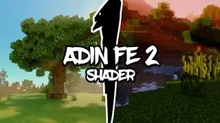ADIN FE 2 SHADERS | SHADERS REALISTIC RINGAN | MCPE 1.17+