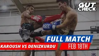 Karoush vs Denizkurdu #kickboxing  - Full Fight