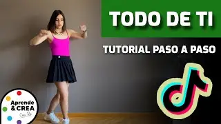 TODO DE TI 😍 Coreografía Tutorial Tik Tok 2021 - 🎖 ESTÁ DE MODA ‼