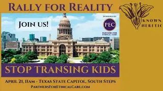 Rally for Reality: TX State Capitol, Partners for Ethical Care