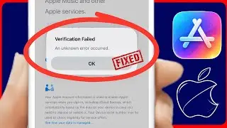 Verification Failed Unknown Error Occurred Apple ID