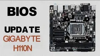 How to Update a Gigabyte Motherboard's Bios || H110n || Using a USB