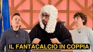 LA COPPIA AL FANTACALCIO - Parodia Forum