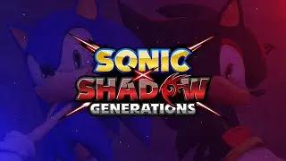 SONIC X SHADOW GENERATIONS - Summer Game Fest Trailer