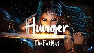 TheFatRat - Hunger(Lyrics)