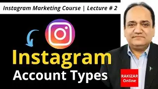 How many types of accounts on Instagram? | Insta Personal VS Business VS Creator | RAKIZAR Online