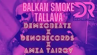 DEMKOBEATZ X DENORECORDS X AMZA TAIROV  - 