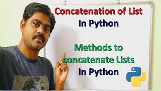 LIST CONCATENATION IN PYTHON | LIST CONCATENATION METHODS IN PYTHON | HOW TO CONCATENATE LISTS