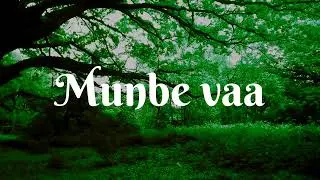 munbe vaa Lyrics ❤️🩹🦋