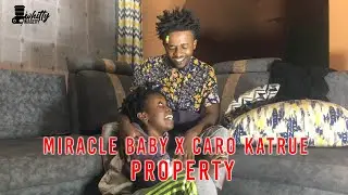 Miracle Baby X Caro Katrue-Property