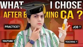 What I am Doing After Qualifying CA ? My Future Plans ? - CA Learners