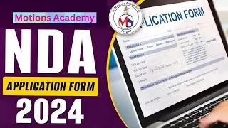 NDA Application Form 2024 #nda2024 #motionsacademy  #ssb #nda #afcat #foundation #cds #army #form