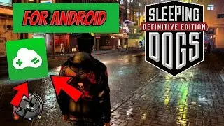 How To Download And Play Sleeping Dogs Game For Android