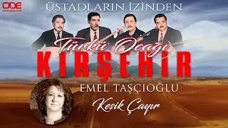 Emel Taşçıoğlu / Kesik Çayır /  Türkü Ocağı Kırşehir
