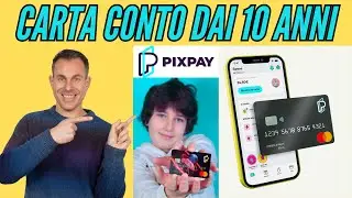 E' la migliore CARTA PREPAGATA per MINORENNI? Proviamo PIXPAY