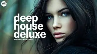 Deep House Deluxe - Melodic Vibes by Jero Nougues