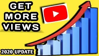 5 Tips on How To Get More Views On Youtube in 2020 (NEW Strategy)